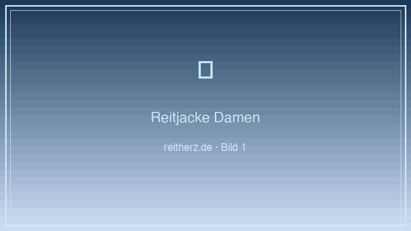 Reitjacke Damen Test Vergleich 2026